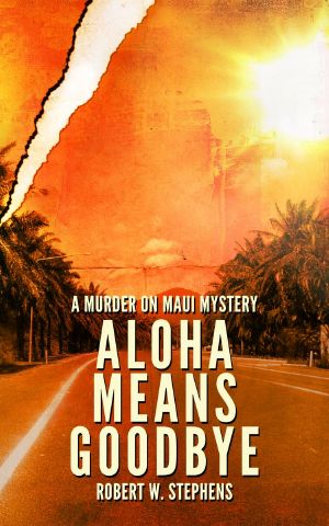 [Murder on Maui 01] • Aloha Means Goodbye